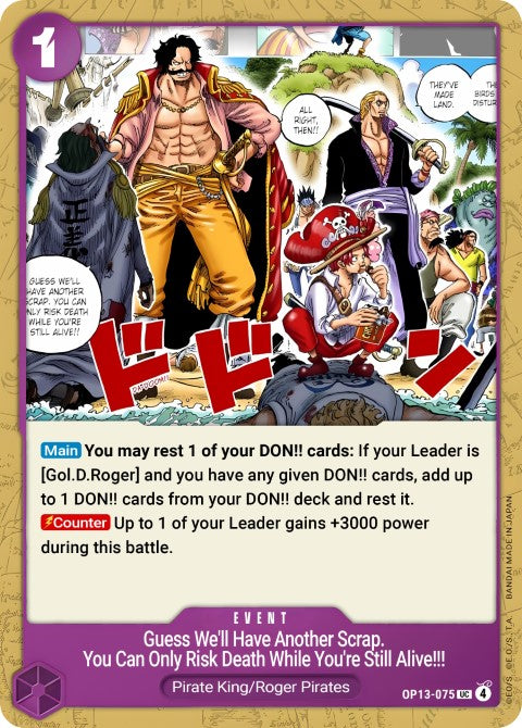 Guess Well Have Another Scrap - Carrying On His Will (OP13-075)
