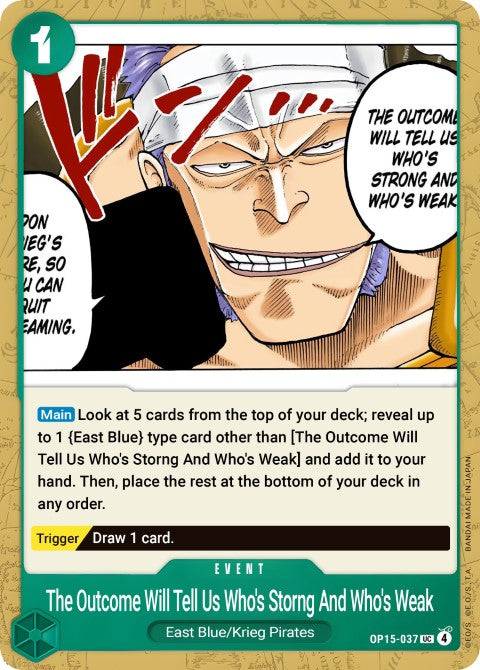 The Outcome Will Tell Us Who's Strong and Who's Weak (OP15-037) - Adventure on Kami's Island (OP15-EB04)